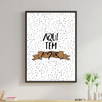 Quadro Aqui Tem Amor- Marrom 45x34cm Quadro Aqui Tem Amor- Marrom 45x34cm