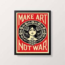 Quadro Art Nouveau Make Art Not War 24X18Cm Preta