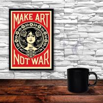 Quadro Art Nouveau Make Art Not War 33X24 Com Vidro - Preta