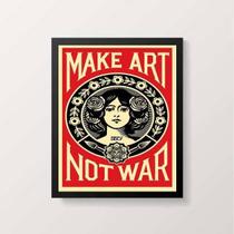 Quadro Art Nouveau Make Art Not War 45X34Cm Com Vidro Preta