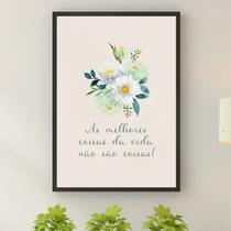 Quadro As melhores coisas da vida não são coisas - Margaridas 33x24cm