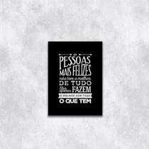 Quadro As Pessoas Mais Felizes Não Tem Tudo 24x18cm - com vidro Quadro As Pessoas Mais Felizes Não Tem Tudo 24x18cm - com vidro