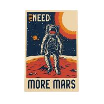 Quadro Astronauta Marte Need More Mars Canvas 60X40Cm
