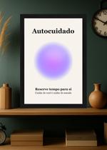 Quadro Autocuidado/Saúde com Vidro e Moldura Preta Tamanho:21cm x 30cm (A4)