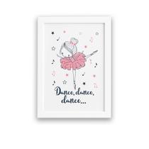 Quadro Bailarina Frase Dance para Menina Mold Branca 22x32cm Quadro Bailarina Frase Dance para Menina Mold Branca 22x32cm