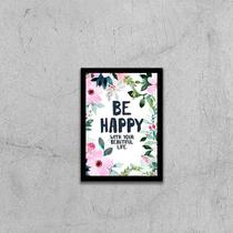 Quadro Be Happy 45x34cm - com vidro