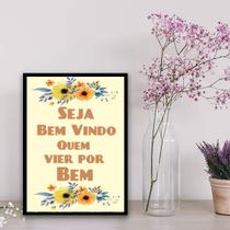 Quadro Bem Vindo Quem Vier Por Bem 45x34cm - com vidro