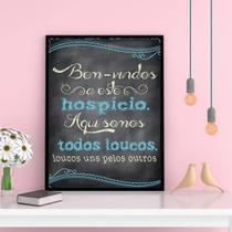 Quadro Bem Vindos A Este Hospício 24X18Cm - Madeira Preta Quadro Bem Vindos A Este Hospício 24X18Cm - Madeira Preta