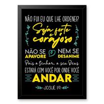 Quadro Bíblico Seja Forte e Corajoso 45x34cm - com vidro Quadro Bíblico Seja Forte e Corajoso 45x34cm - com vidro