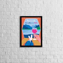 Quadro Boa é a Vida, Mas Melhor é o Vinho 45x34cm - com vidro Quadro Boa é a Vida, Mas Melhor é o Vinho 45x34cm - com vidro