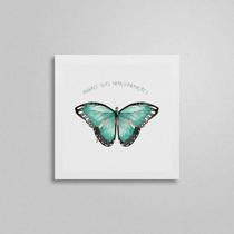Quadro Borboleta Abrace Suas Transformações 20X20Cm