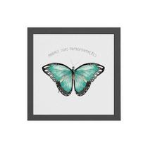 Quadro Borboleta Abrace Suas Transformações 20X20Cm Quadro Borboleta Abrace Suas Transformações 20X20Cm