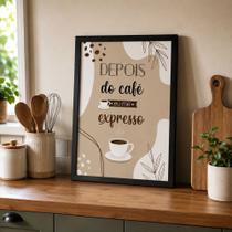 Quadro Cantinho do Café "Depois do café eu me expresso" Quadro Cantinho do Café "Depois do café eu me expresso"