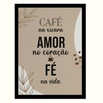 Quadro cantinho do"Café na xicara,Amor no coração,Fé na Vida