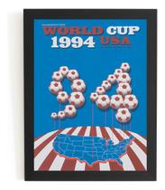 Quadro Cartaz Copa Do Mundo 1994 Usa Exclusivo 44x32cm Quadro Cartaz Copa Do Mundo 1994 Usa Exclusivo 44x32cm
