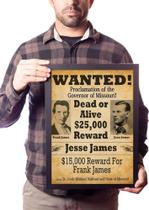 Quadro Cartaz Procurados Jesse E James Vivo Ou Morto Arte