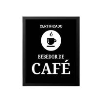 Quadro Certificado Bebedor De Café Quadro Certificado Bebedor De Café