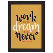 Quadro com Frase de Motivação Work Hard Moldura Preta 22x3