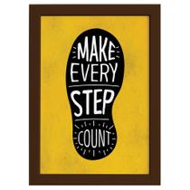 Quadro com Frase Positiva Every Step Moldura Marrom 22x32