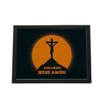 Quadro Com Moldura Ame Como Jesus Amou