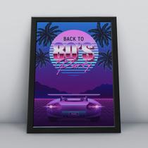 Quadro com moldura back to 80's party