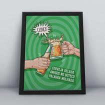 Quadro com moldura cerveja gelada amigos no boteco palavra molhada