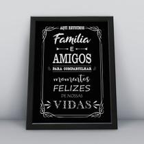 Quadro com moldura família e amigos para compartilhar momentos felizes de nossas vidas