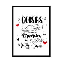 Quadro Com Moldura Frase Coisas Pequenas Amor 30X40Cm Quadro Com Moldura Frase Coisas Pequenas Amor 30X40Cm