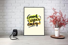 Quadro Com Moldura Good Vibes Only