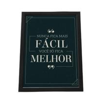 Quadro Com Moldura Nunca Fica Mais Facil