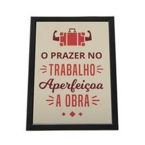 Quadro Com Moldura O Prer Do Trabalho
