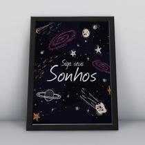 Quadro com moldura siga seus sonhos