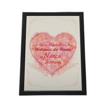 Quadro Com Moldura Uma Verdadeira Historia De Amor