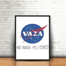 Quadro com Moldura Va, Não Invada meu espaço frase Nasa