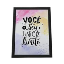 Quadro Com Moldura Você É O Seu Único Limite