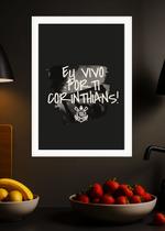 Quadro Corinthians Eterno com Vidro e Moldura Branca Quadro Corinthians Eterno com Vidro e Moldura Branca
