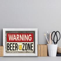 Quadro Cozinha Frase Cerveja Beer Zone 22x32cm Moldura Branc