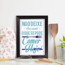 Quadro Cozinha Frase Não deixe para amanhã 22x32 Moldura P