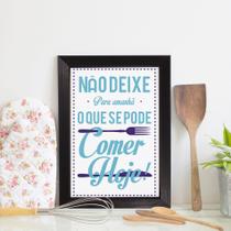 Quadro Cozinha Frase Não deixe para amanhã 33x43 Moldura Preta - Quartinhos