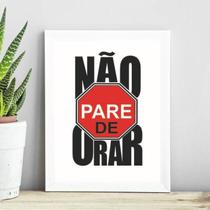 Quadro Cristão - Não Pare De Orar 33X24Cm - Com Vidro