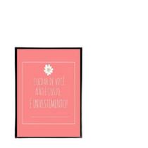 Quadro Cuidar De Você É Investimento 33X24Cm - Vidro Branca