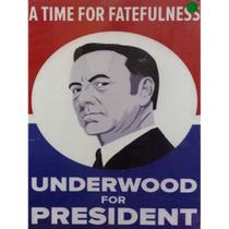 Quadro de Madeira Médio (42cmX30cm) A time for fatefulness Underwood for President/House of cards/Série Quadro de Madeira Médio (42cmX30cm) A time for fatefulness Underwood for President/House of cards/Série