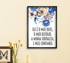 Quadro de Parede Decorativo Frase Ele é o Meu Deus