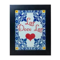 Quadro Decor Lar Doce Lar com Moldura e Vidro Mdf Adesivado