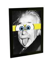 Quadro Decorativo Albert Einstein Cienca Humor Poster Geek - Bhardo