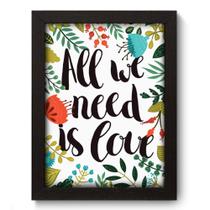 Quadro Decorativo - All We Need - 19cm x 25cm - 077qdrp Quadro Decorativo - All We Need - 19cm x 25cm - 077qdrp