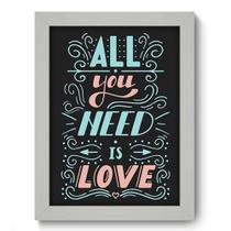 Quadro Decorativo - All You Need - 19cm x 25cm - 058qdob Quadro Decorativo - All You Need - 19cm x 25cm - 058qdob