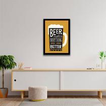 Quadro Decorativo Beer Make Everything Better 45x34cm