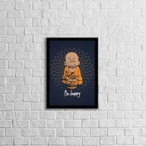 Quadro Decorativo Buda Baby - Be Happy 33x24cm - com vidro