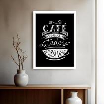 Quadro Decorativo Café Torna Tudo - 70x50cm Quadro Decorativo Café Torna Tudo - 70x50cm
